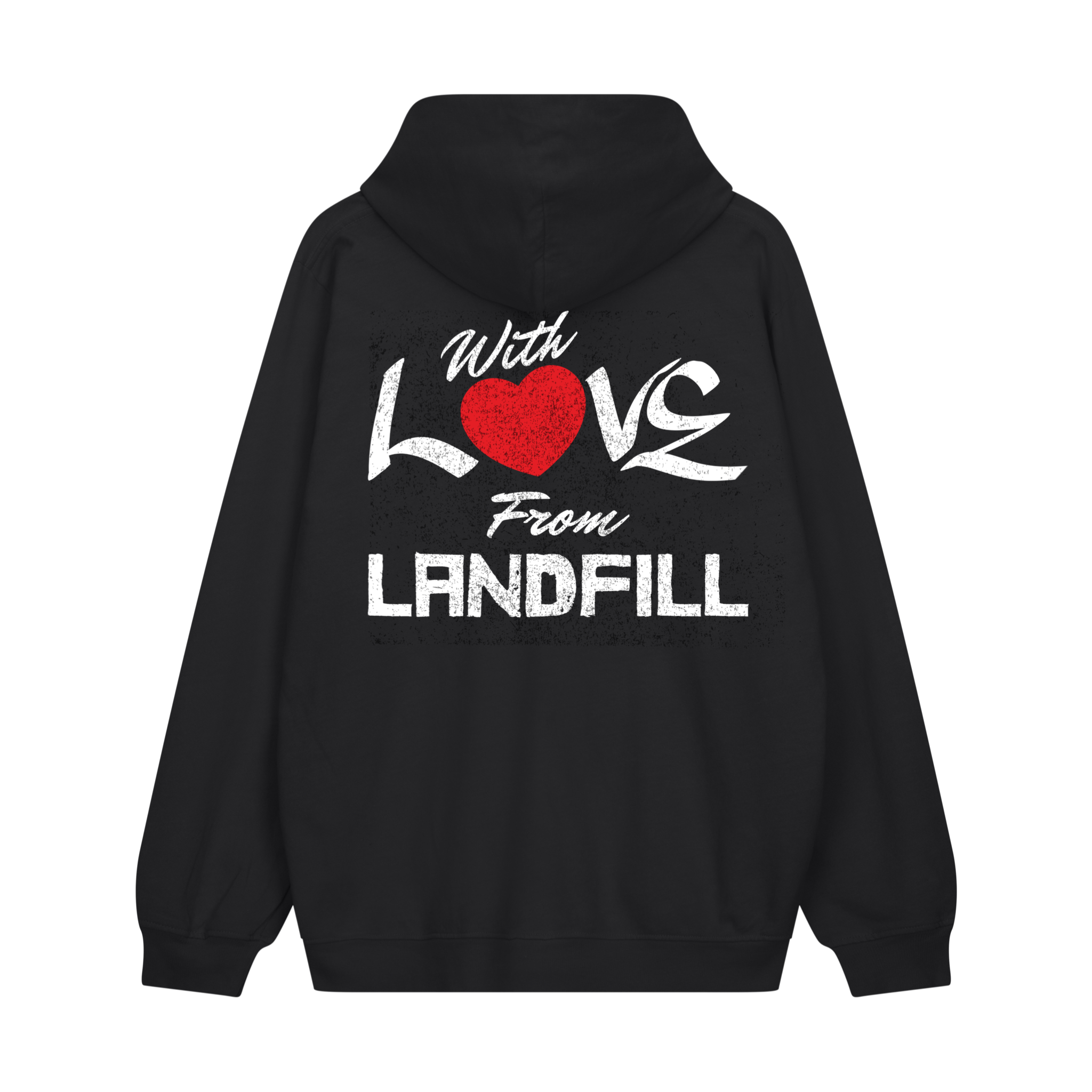 Love From Landfill Hoodie